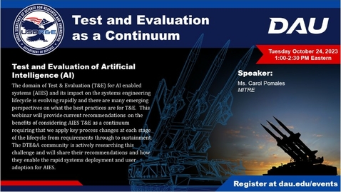 Thumbnail for entry Test and Evaluation as a Continuum: Artificial Intelligence