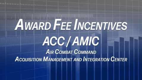 Thumbnail for ACC AMIC Award Fee Incentives