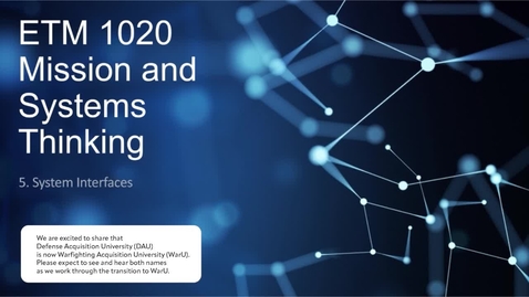 Thumbnail for ETM 1020, Lesson 5, System Interfaces