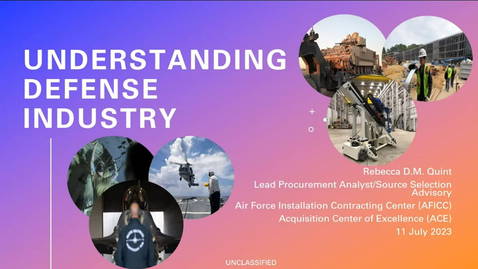 Thumbnail for entry Understanding the Defense Industry Webinar