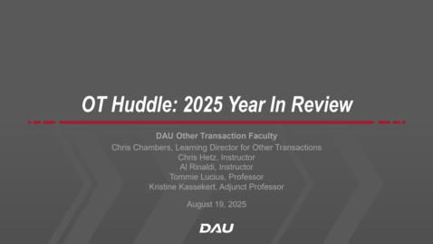 Thumbnail for OT Huddle; 2025 Year in Review Brought to You by the DAU OT Faculty
