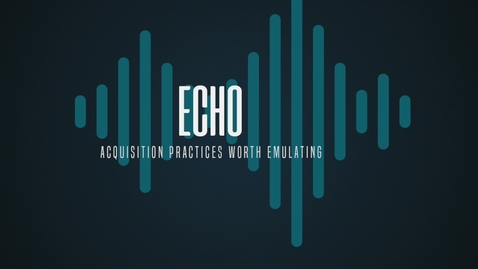 Thumbnail for Echo  - Cutting FAR 16.5 Contract Award Times in Half