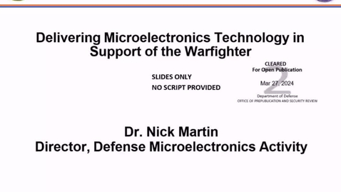 Thumbnail for entry DMEA: Trusted Microelectronics For The Warfighter