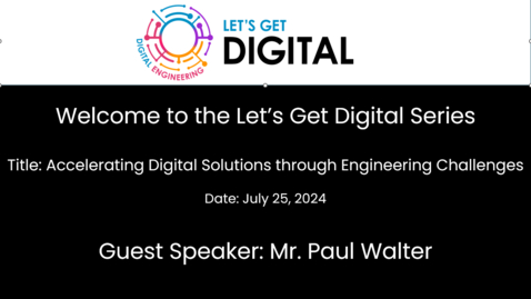 Thumbnail for Let’s Get Digital: Accelerating Digital Solutions through Engineering Challenges