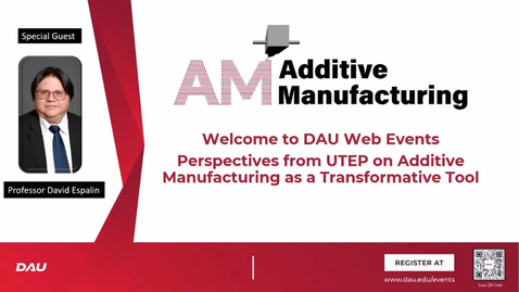 Thumbnail for entry Additive Manufacturing: Perspectives from UTEP on Additive Manufacturing as a Transformative Tool