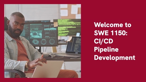 Thumbnail for SWE 1150 CICD Pipeline Development for DoD