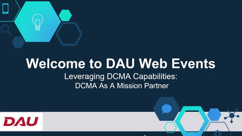Thumbnail for entry DCMA as a Mission Partner &amp; Business Capability Framework (1.9.24)