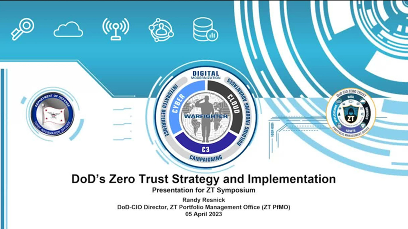 Randy Resnick DoD’s Zero Trust Strategy and Implementation Day 02 Session 06