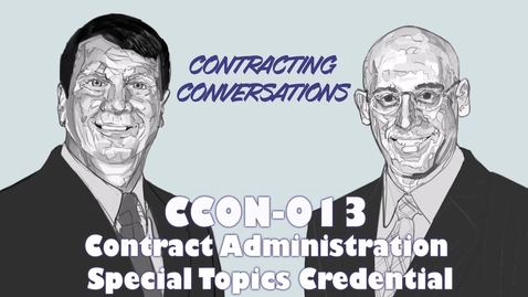 Thumbnail for CCON 013 - Contract Administration Special Topics Credential
