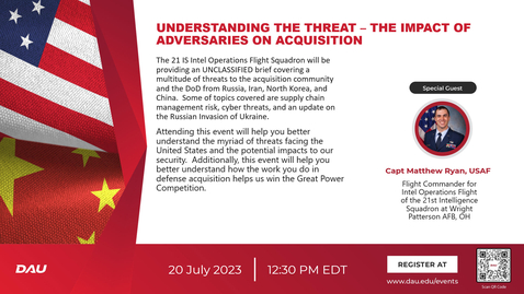 Thumbnail for entry Understanding the Threat - The Impact of Adversaries on Acquisition Webinar