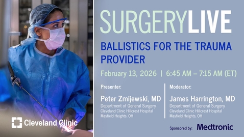 Thumbnail for Surgery Live - Feb. 13, 2026
