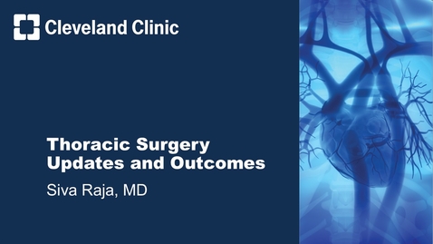 Thumbnail for Thoracic Surgery Updates and Outcomes