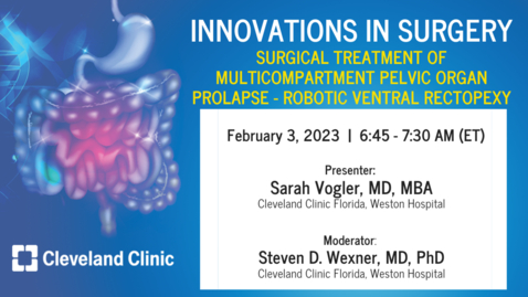 Thumbnail for Innovations in Surgery - Feb. 3, 2023