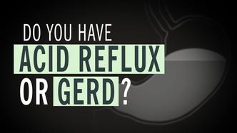 Gerd (Chronic Acid Reflux): Symptoms, Treatment, & Causes