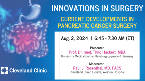 Thumbnail for Innovations in Surgery - Aug. 2, 2024