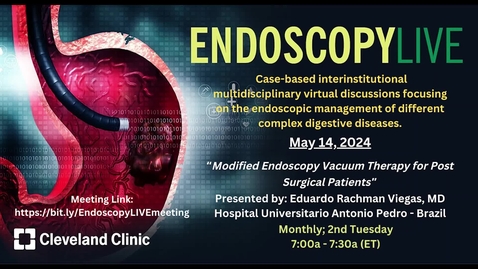 Thumbnail for EndoscopyLIVE - May 14, 2024