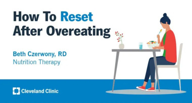 How to Reset After Overeating