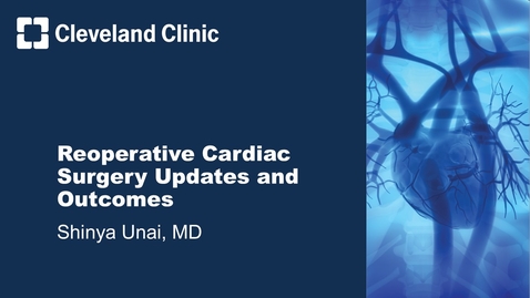 Thumbnail for Reoperative Cardiac Surgery Updates and Outcomes