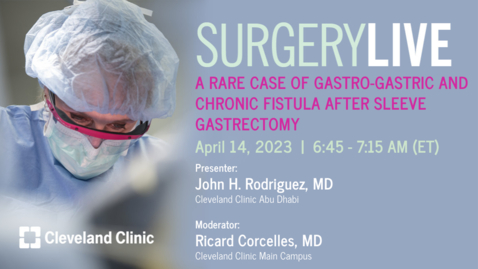 Thumbnail for Surgery Live - April 14, 2023