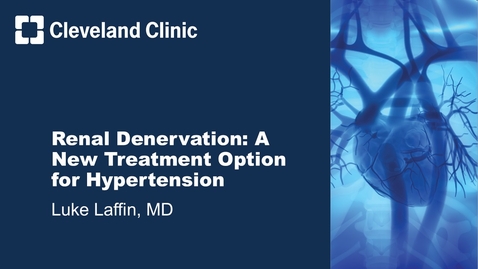 Thumbnail for Renal Denervation: A New Treatment Option for Hypertension
