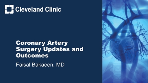 Thumbnail for Coronary Artery Surgery Updates and Outcomes