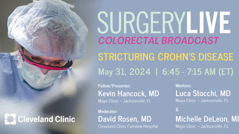 Thumbnail for Surgery Live - May 31, 2024