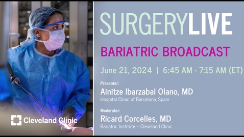Thumbnail for Surgery Live - June 21, 2024
