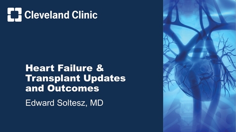 Thumbnail for Heart Failure &amp; Transplant Updates and Outcomes