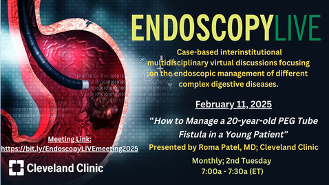 Thumbnail for EndoscopyLIVE - Feb. 11, 2025