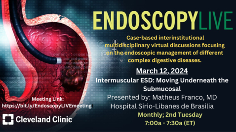 Thumbnail for EndoscopyLIVE - Mar. 12, 2024