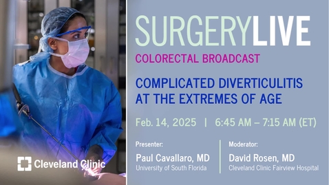 Thumbnail for Surgery Live - Feb. 14, 2025