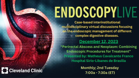 Thumbnail for EndoscopyLIVE - Dec. 12, 2023