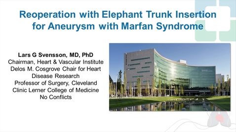 Thumbnail for Aneurysm with Marfan Syndrome: Reoperation with Elephant Trunk Insertion