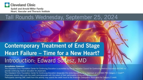 Thumbnail for Contemporary Treatment of End Stage Heart Failure - Time for a New Heart?
