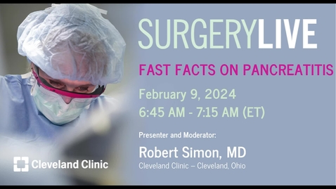 Thumbnail for Surgery Live - Feb. 9, 2024