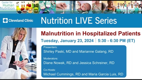 Thumbnail for Nutrition LIVE: Malnutrition in Hospitalized Patients
