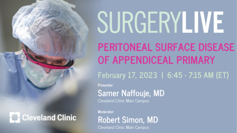 Thumbnail for Surgery Live - Feb. 17, 2023