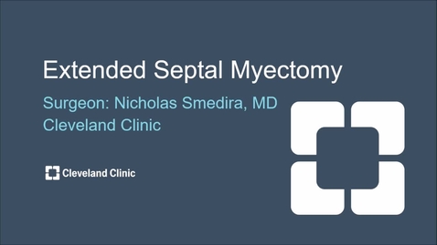 Thumbnail for Extended Septal Myectomy