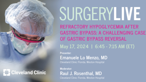 Thumbnail for Surgery Live - May 17, 2024