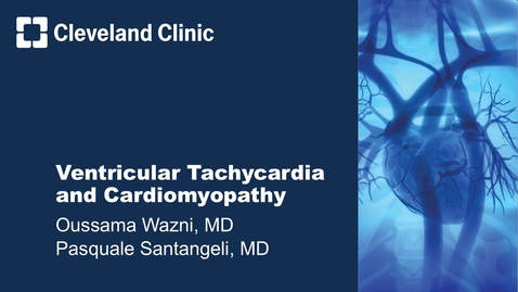 Thumbnail for Ventricular Tachycardia and Cardiomyopathy