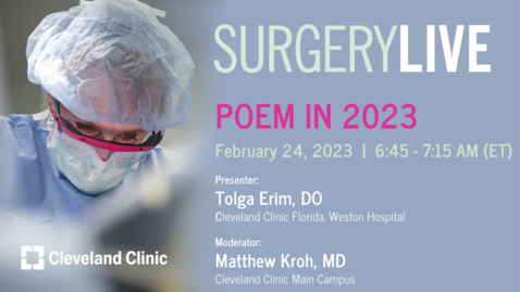 Thumbnail for Surgery Live - Feb. 24, 2023