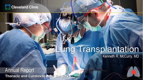 Thumbnail for Lung Transplantation:  2019 Outcomes
