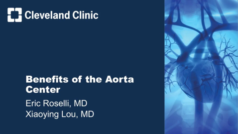 Thumbnail for Benefits of the Aorta Center