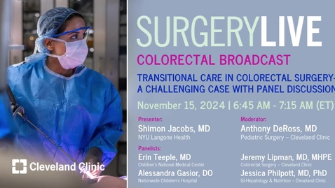 Thumbnail for Surgery Live - Nov. 15 2024