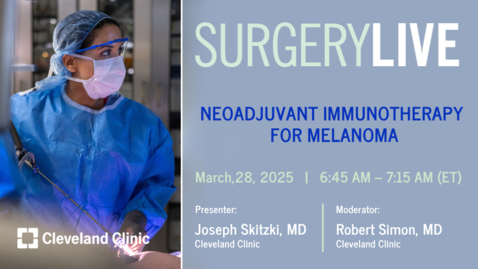 Thumbnail for Surgery Live - Mar. 28, 2025