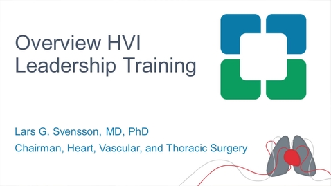 Thumbnail for HVTI Leadership Overview | Lars Svensson, MD, PhD