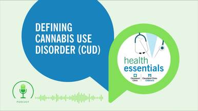 Defining Cannabis Use Disorder (CUD)