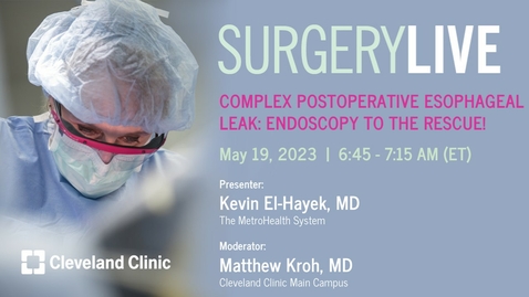 Thumbnail for Surgery Live - May 19, 2023