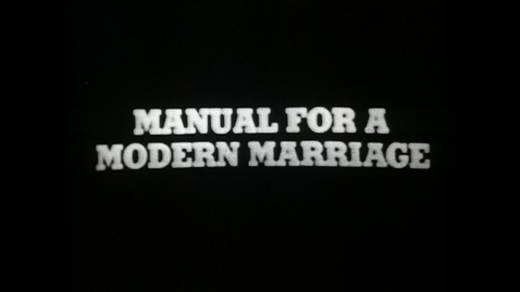 Thumbnail for Manual for a modern Marriage