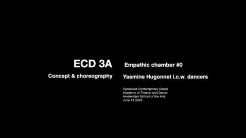Thumbnail for ECD June Works 2023 : ECD3A Empathic chamber #0